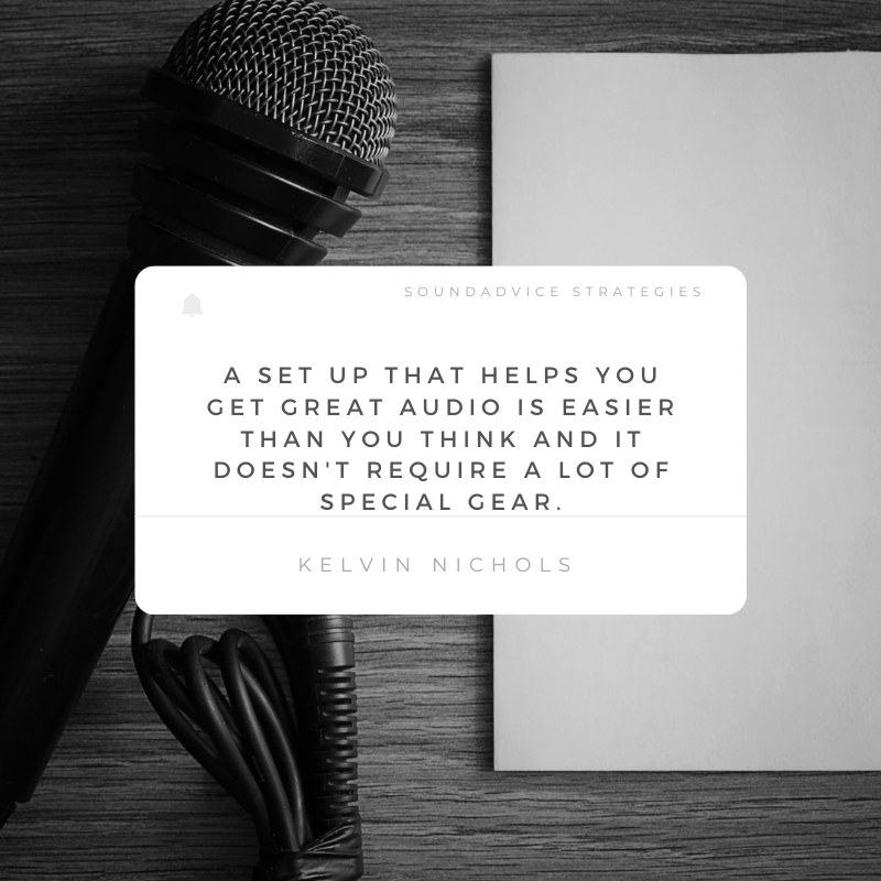 How to Set Up for Great Audio on Your Podcast