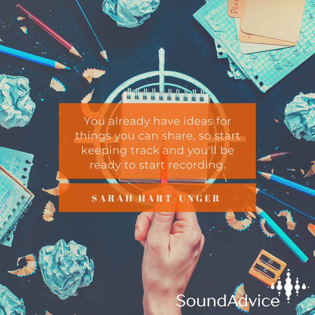 Planning, Organizing and Podcasting with Sarah Hart-Unger